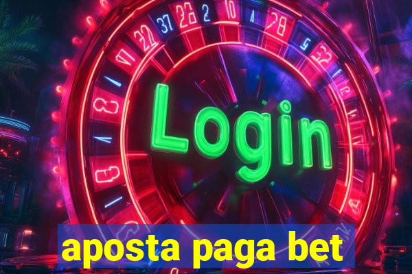 aposta paga bet